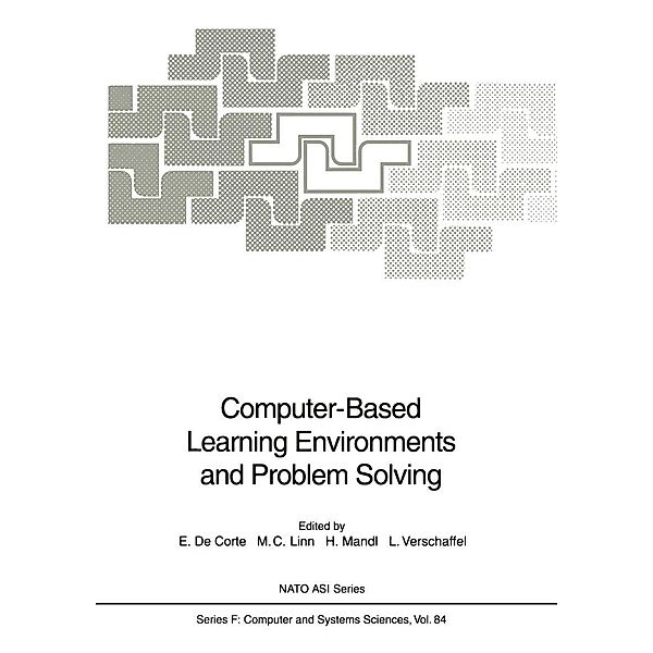 Computer-Based Learning Environments and Problem Solving / NATO ASI Subseries F: Bd.84