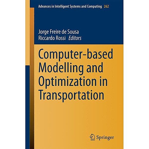 Computer-based Modelling and Optimization in Transportation