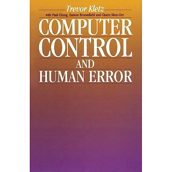Computer Control and Human Error, Trevor Kletz
