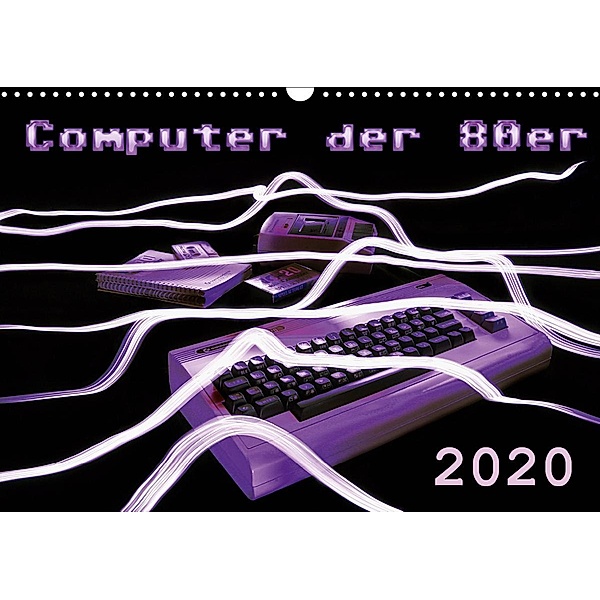 Computer der 80er (Wandkalender 2020 DIN A3 quer), Reiner Silberstein