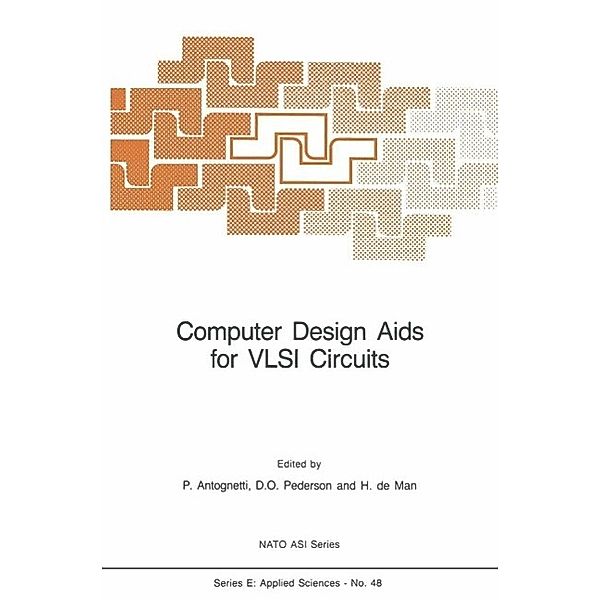 Computer Design Aids for VLSI Circuits / NATO Science Series E: Bd.48