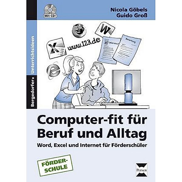 Computer-fit für Beruf und Alltag, Nicola Göbels, Guido Gross