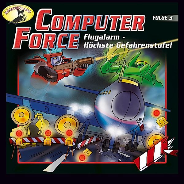 Computer Force - 3 - Flugalarm - Höchste Gefahrenstufe!, Andreas Cämmerer