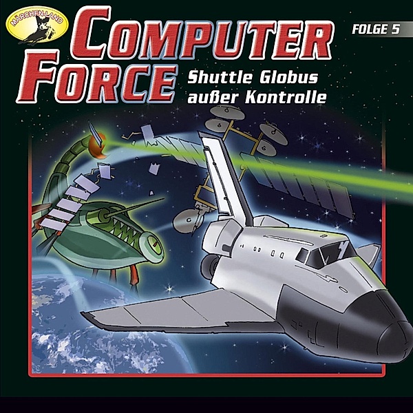 Computer Force - 5 - Shuttle Globus außer Kontrolle, Andreas Cämmerer