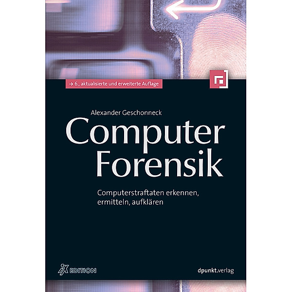 Computer-Forensik, Alexander Geschonneck