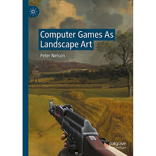 Computer Games As Landscape Art, Peter Nelson