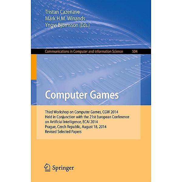 Computer Games / Communications in Computer and Information Science Bd.504