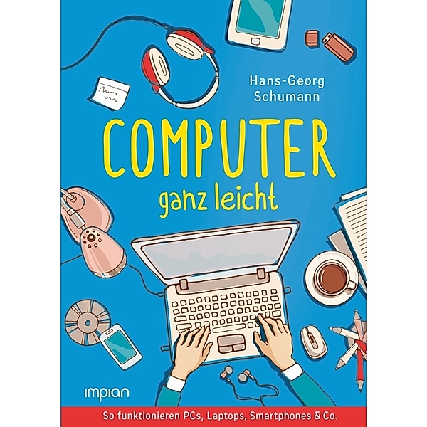 Computer ganz leicht, Hans-Georg Schumann
