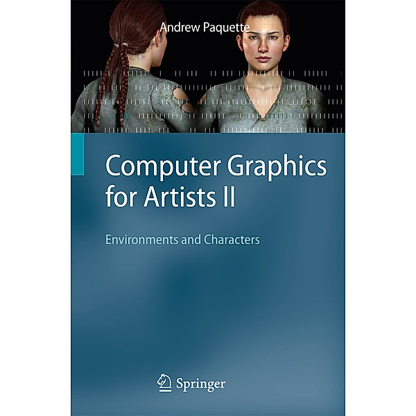 Computer Graphics for Artists II.Vol.2, Andrew Paquette