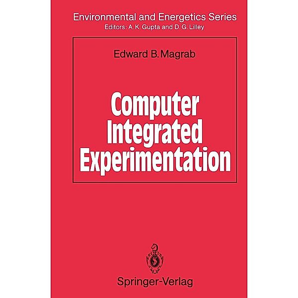 Computer Integrated Experimentation / Environmental and Energetics Series, Edward Magrab
