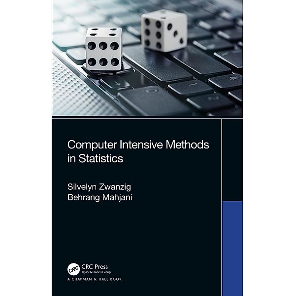 Computer Intensive Methods in Statistics, Silvelyn Zwanzig, Behrang Mahjani