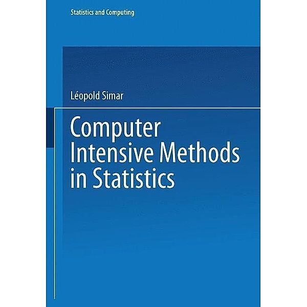 Computer Intensive Methods in Statistics / Statistics and Computing