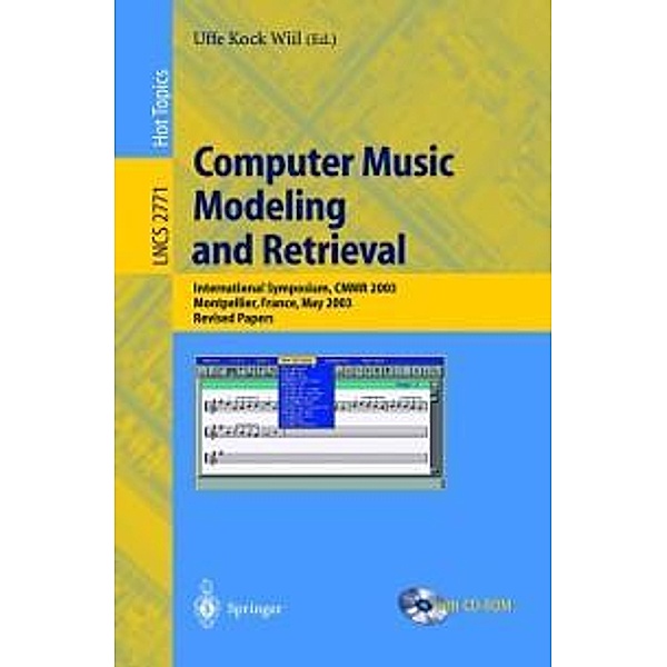 Computer Music Modeling and Retrieval / Lecture Notes in Computer Science Bd.2771