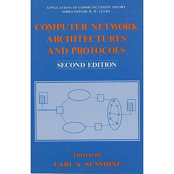 Computer Network Architectures and Protocols / Applications of Communications Theory