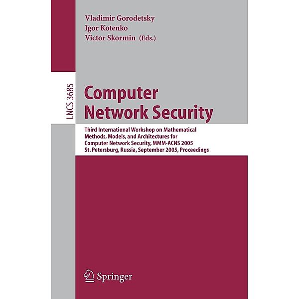 Computer Network Security / Lecture Notes in Computer Science Bd.3685