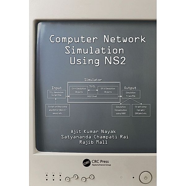 Computer Network Simulation Using NS2, Ajit Kumar Nayak, Satyananda Champati Rai, Rajib Mall