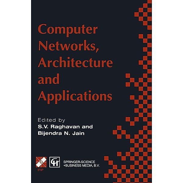 Computer Networks, Architecture and Applications / IFIP Advances in Information and Communication Technology