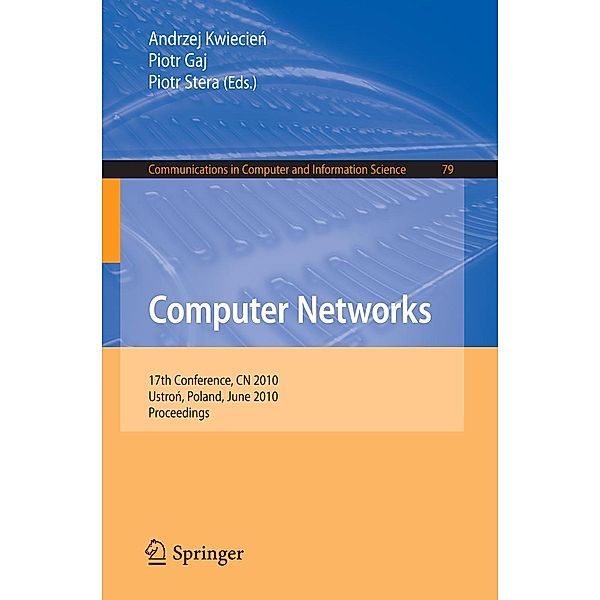 Computer Networks / Communications in Computer and Information Science Bd.79