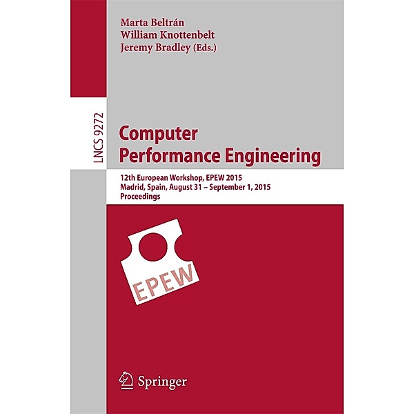 Computer Performance Engineering / Lecture Notes in Computer Science Bd.9272