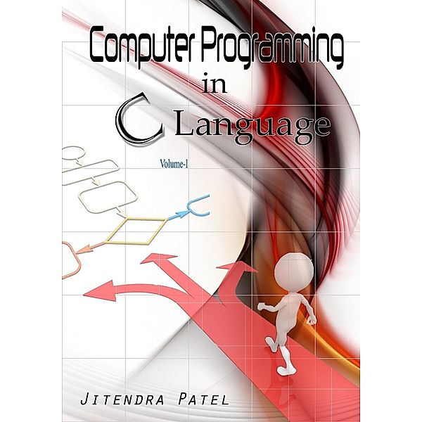 Computer Programming In C Language, Jitendra Inc. Patel