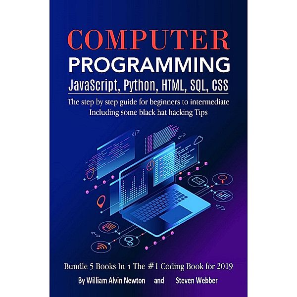 Computer Programming JavaScript, Python, HTML, SQL, CSS, William Alvin Newton, Steven Webber