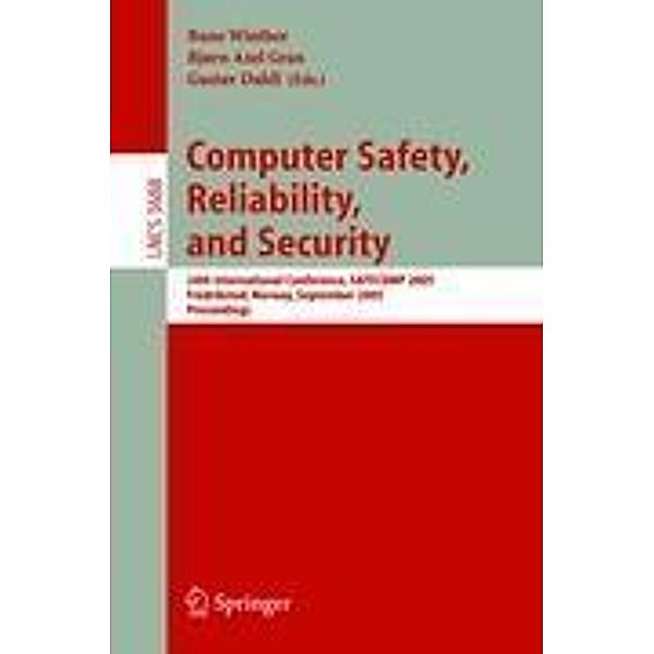 Computer Safety, Reliability, and Security