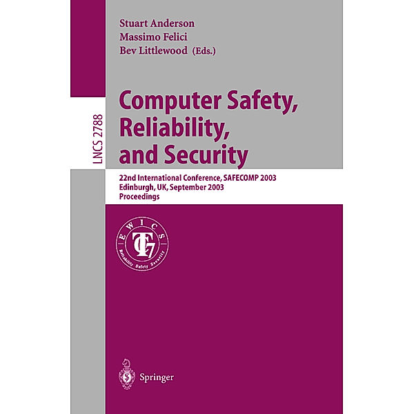 Computer Safety, Reliability, and Security