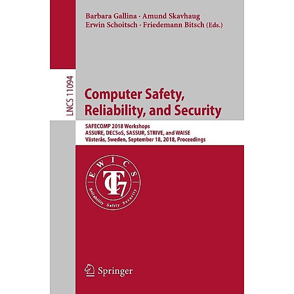 Computer Safety, Reliability, and Security / Lecture Notes in Computer Science Bd.11094