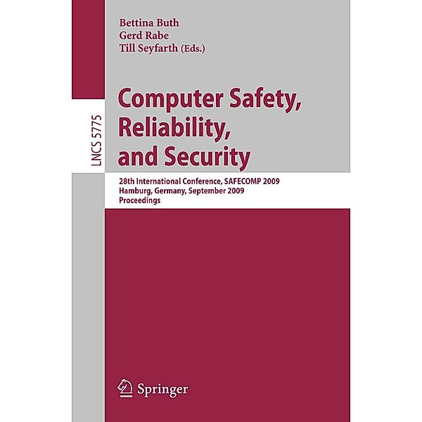 Computer Safety, Reliability, and Security / Lecture Notes in Computer Science Bd.5775