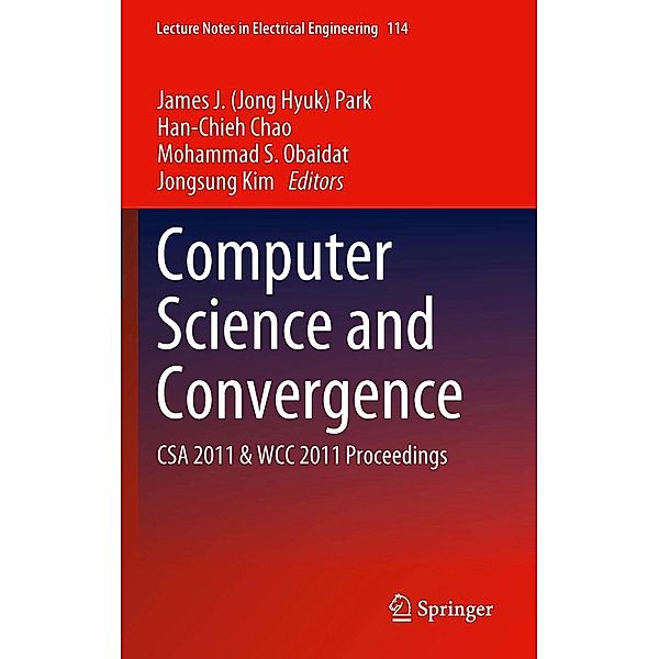 Computer Science and Convergence / Lecture Notes in Electrical Engineering Bd.114
