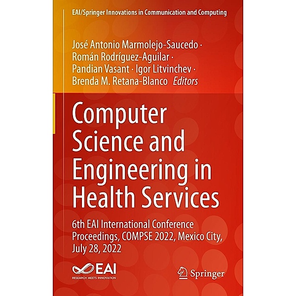 Computer Science and Engineering in Health Services / EAI/Springer Innovations in Communication and Computing