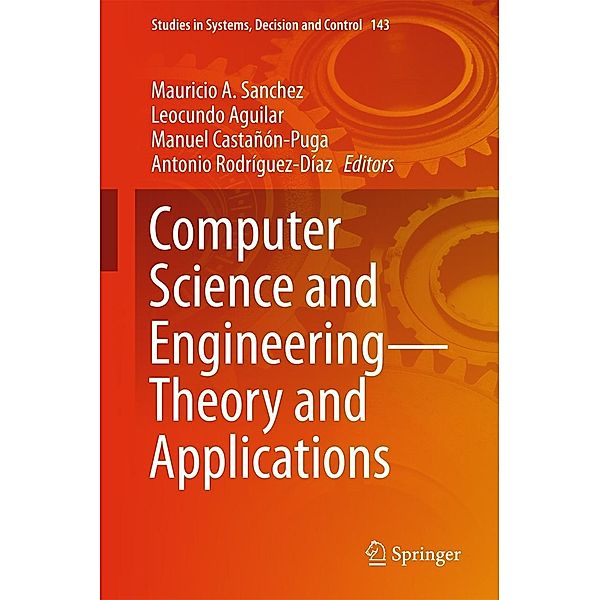 Computer Science and Engineering-Theory and Applications / Studies in Systems, Decision and Control Bd.143