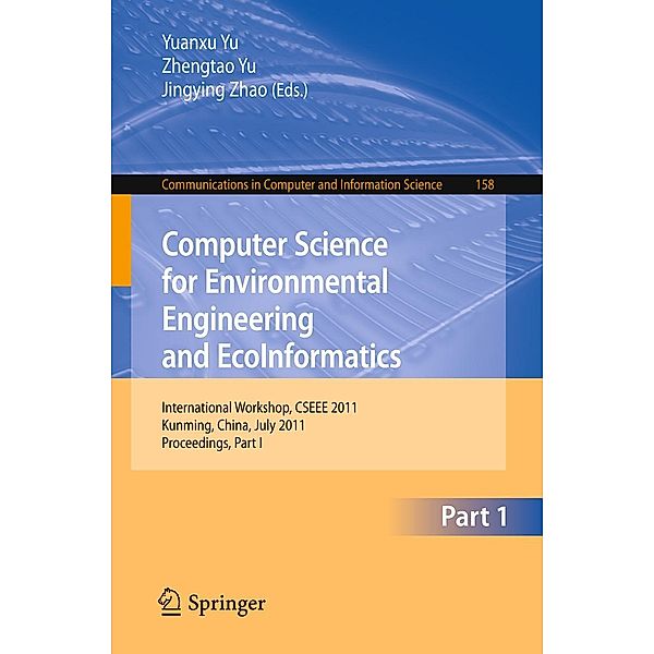 Computer Science for Environmental Engineering and EcoInformatics / Communications in Computer and Information Science Bd.158