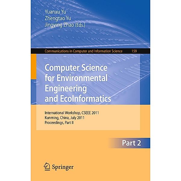 Computer Science for Environmental Engineering and EcoInformatics / Communications in Computer and Information Science Bd.159