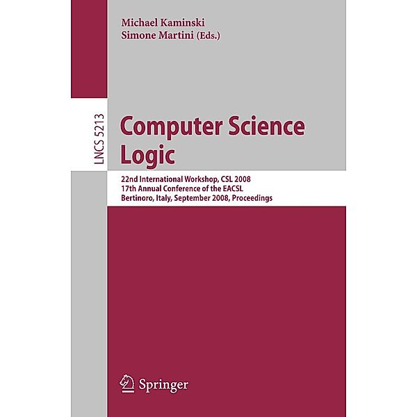 Computer Science Logic / Lecture Notes in Computer Science Bd.5213