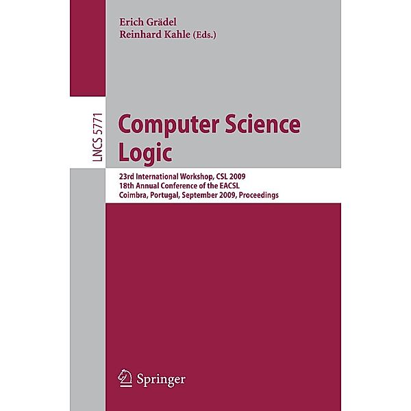 Computer Science Logic / Lecture Notes in Computer Science Bd.5771