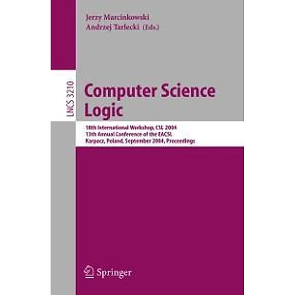 Computer Science Logic / Lecture Notes in Computer Science Bd.3210