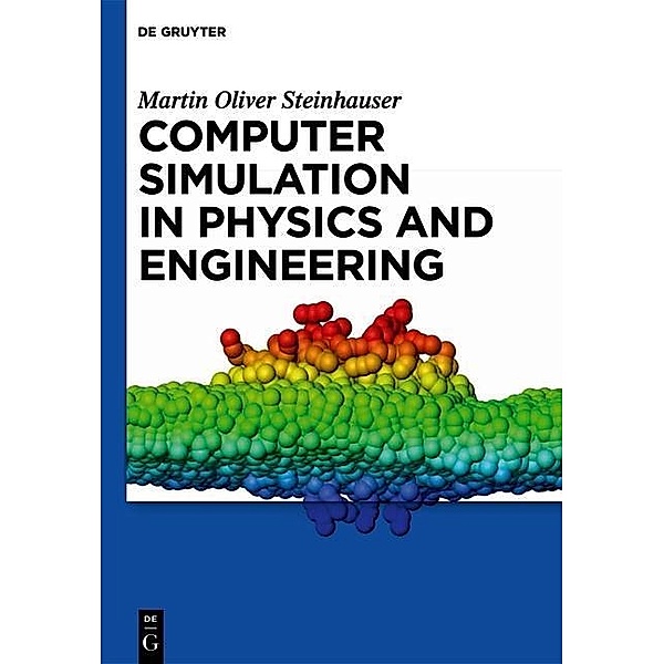 Computer Simulation in Physics and Engineering, Martin Oliver Steinhauser