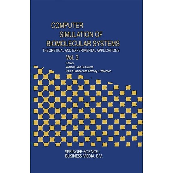 Computer Simulation of Biomolecular Systems / Computer Simulations of Biomolecular Systems Bd.3