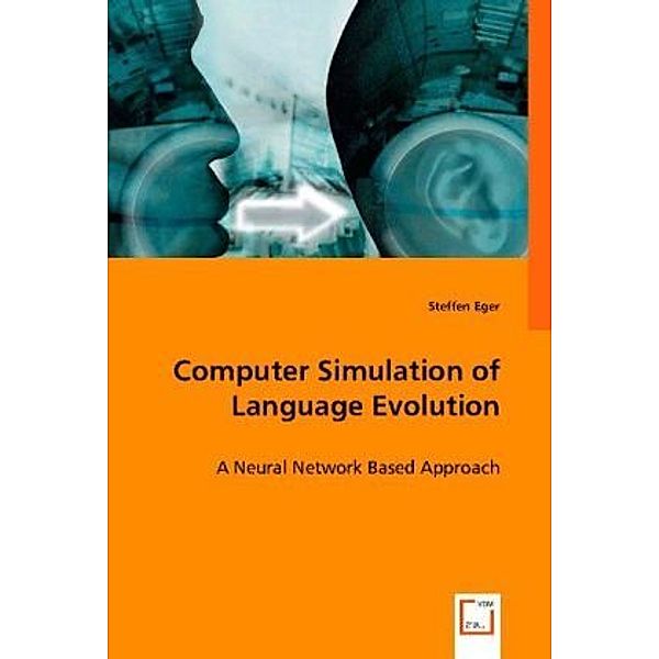 Computer Simulation of Language Evolution, Steffen Eger
