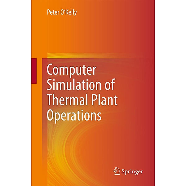 Computer Simulation of Thermal Plant Operations, Peter O'Kelly