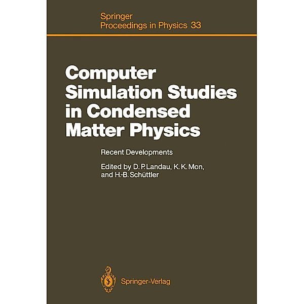 Computer Simulation Studies in Condensed Matter Physics / Springer Proceedings in Physics Bd.33