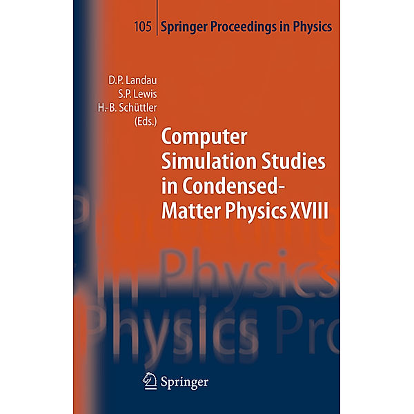 Computer Simulation Studies in Condensed-Matter Physics XVIII