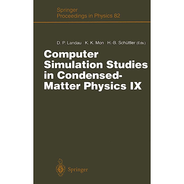 Computer Simulation Studies in Condensed-Matter Physics IX