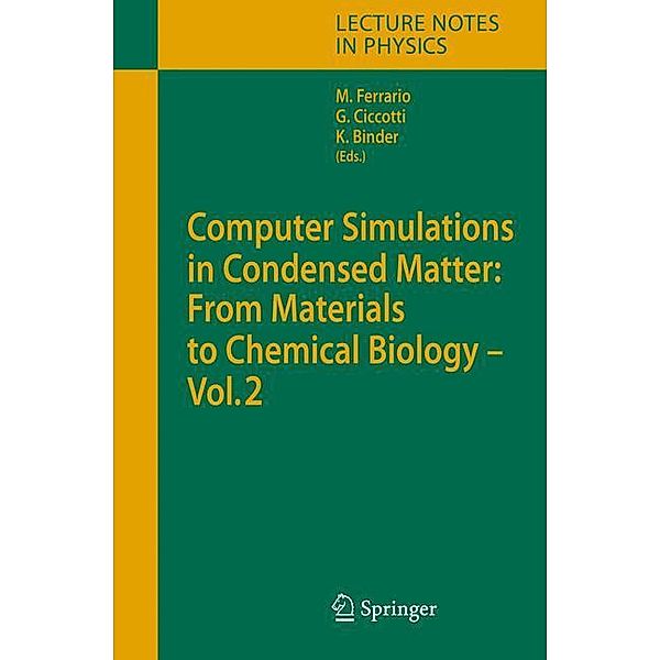 Computer Simulations in Condensed Matter: From Materials to Chemical Biology. Volume 2