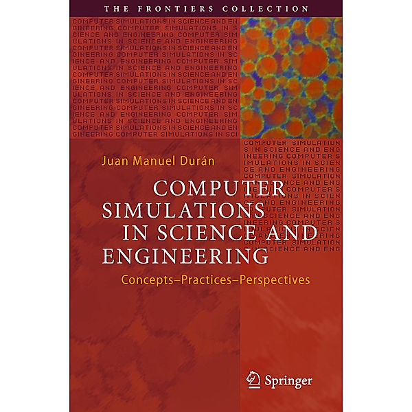 Computer Simulations in Science and Engineering, Juan Manuel Durán