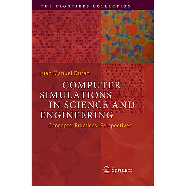 Computer Simulations in Science and Engineering, Juan Manuel Durán