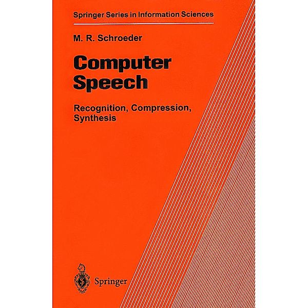 Computer Speech / Springer Series in Information Sciences Bd.35, Manfred R. Schroeder