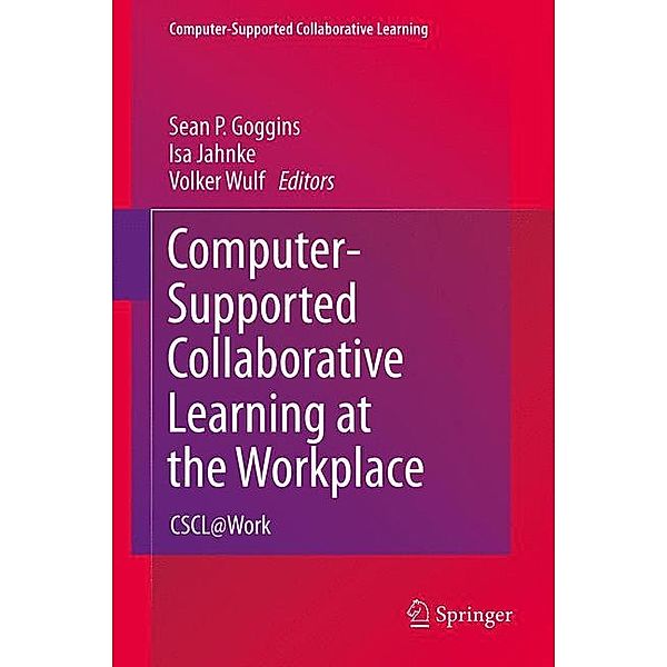 Computer-Supported Collaborative Learning at the Workplace