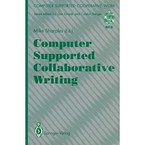 Computer Supported Collaborative Writing / Computer Supported Cooperative Work
